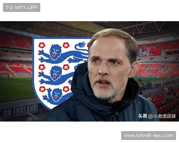 图赫尔青训理念再显成效，多名年轻球员崭露头角成球队核心