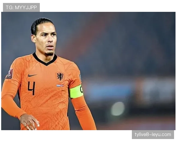 范戴克接任荷兰国家队队长职务